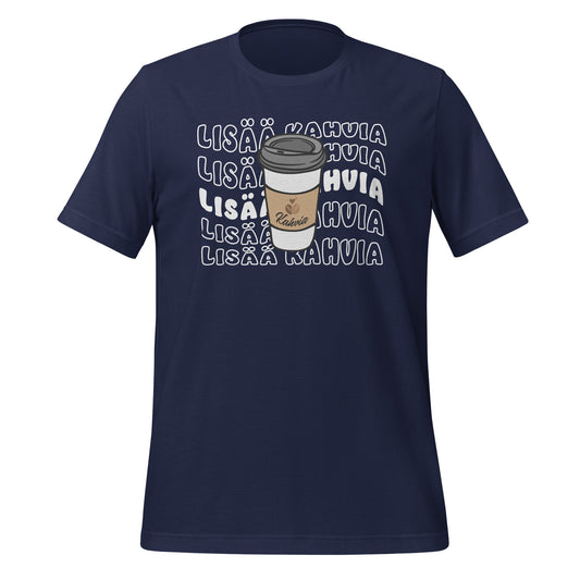 More Coffee - Unisex T-Shirt
