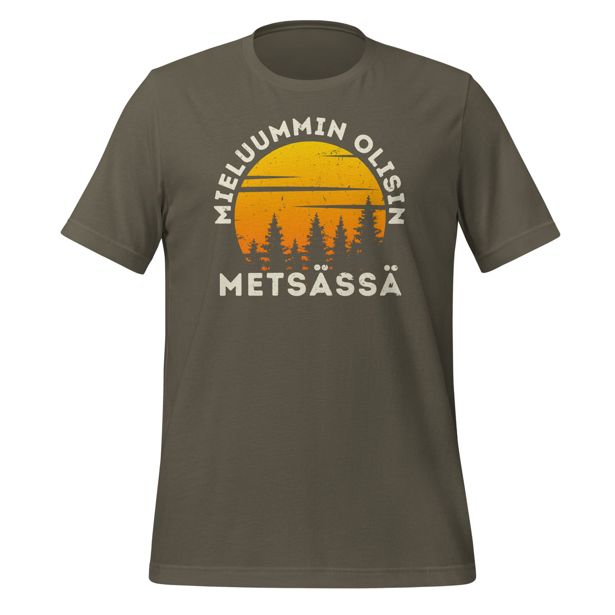 Mieluummin olisin metsässä- armeijan vihreä  t-paita, jossa auringonlasku ja metsän siluetti, tyylikäs lahja luonnon ystäville.