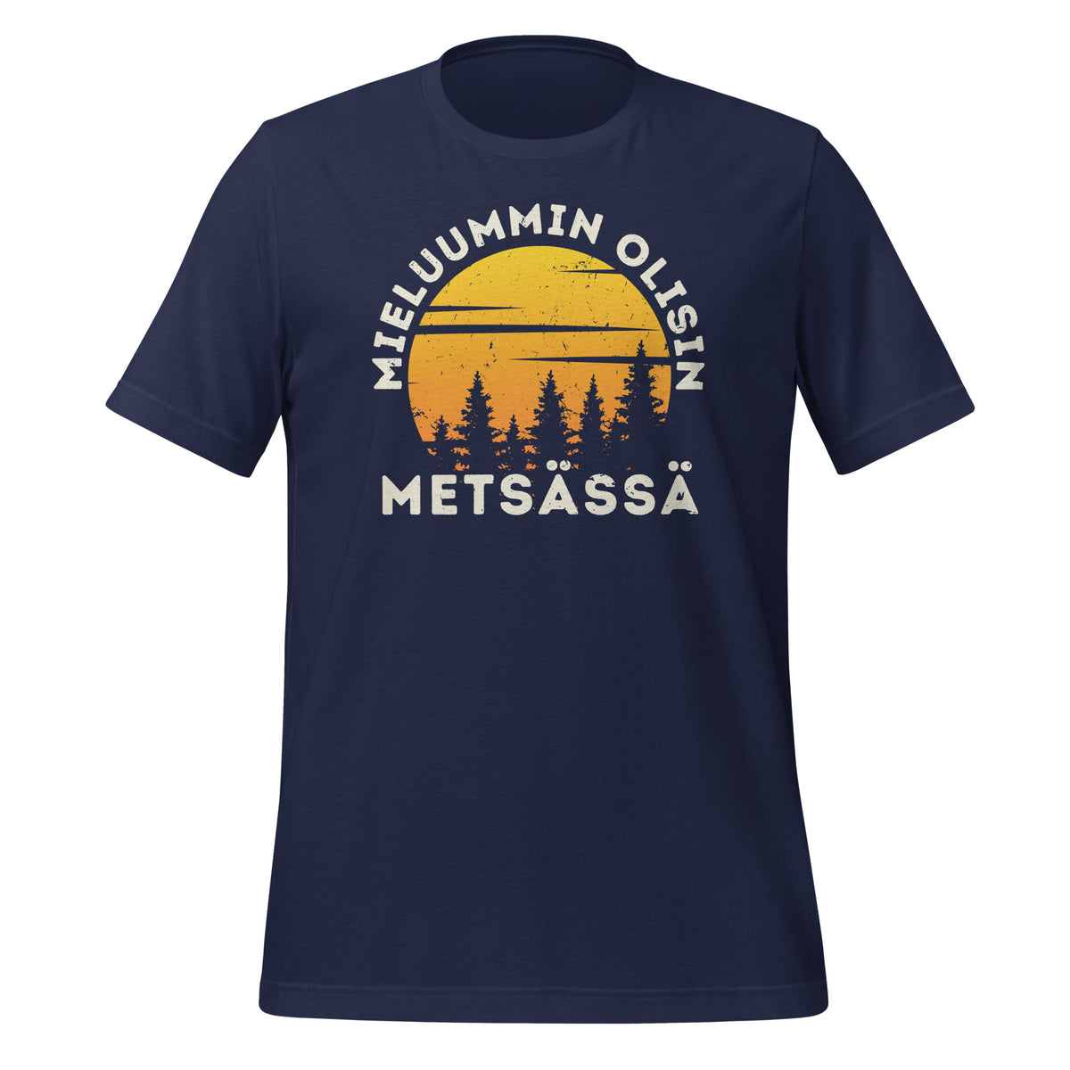 Mieluummin olisin metsässä - sininen t-paita, jossa auringonlasku ja metsän siluetti, tyylikäs lahja luonnon ystäville.