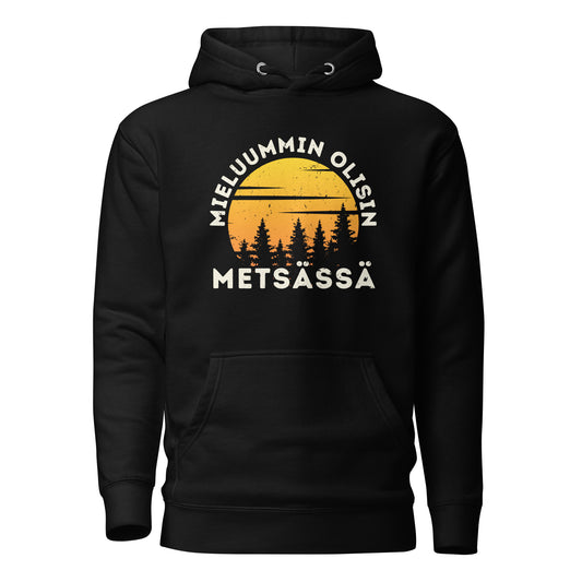 Mieluummin olisin metsässä - musta huppari.  Metsän siluetti auringonlaskussa.
