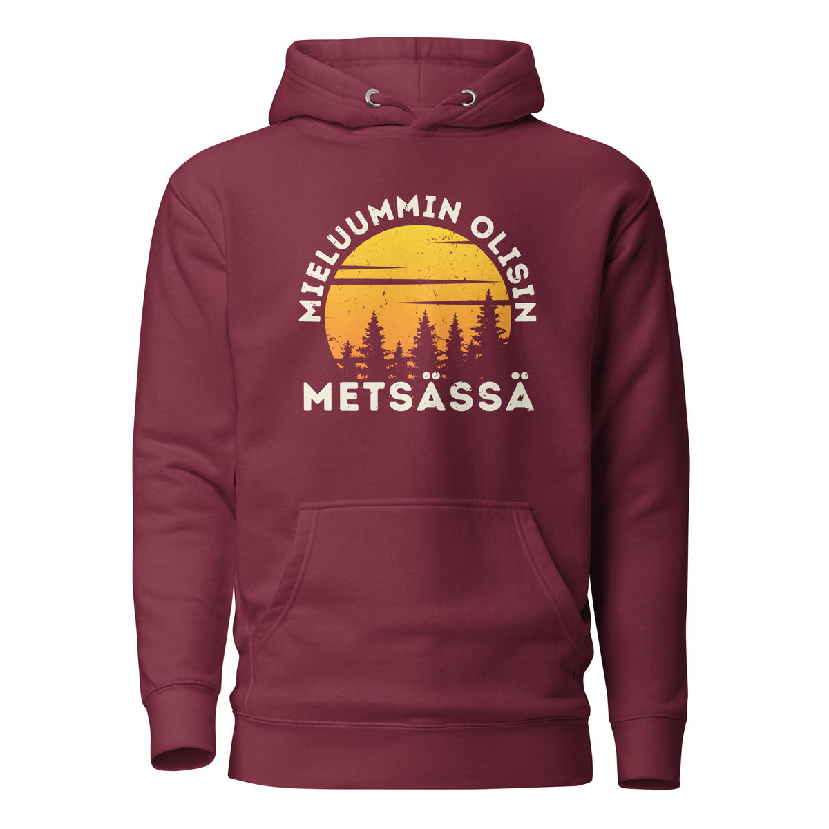 Tyylikäs Mieluummin olisin metsässä - viininpunainen huppari.  Metsän siluetti auringonlaskussa.