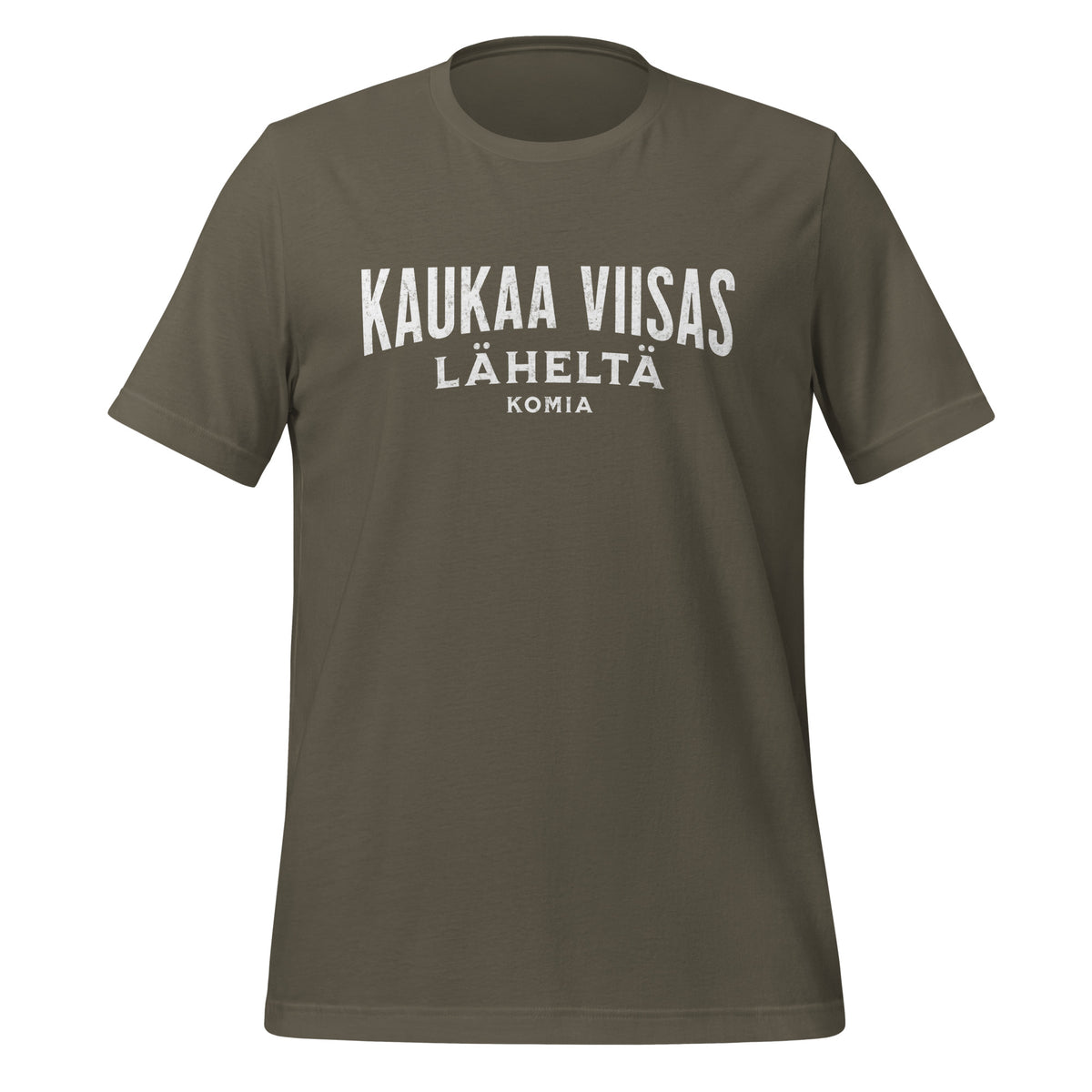 Self-ironic Ostrobothnian humorous saying | Unisex t-shirt