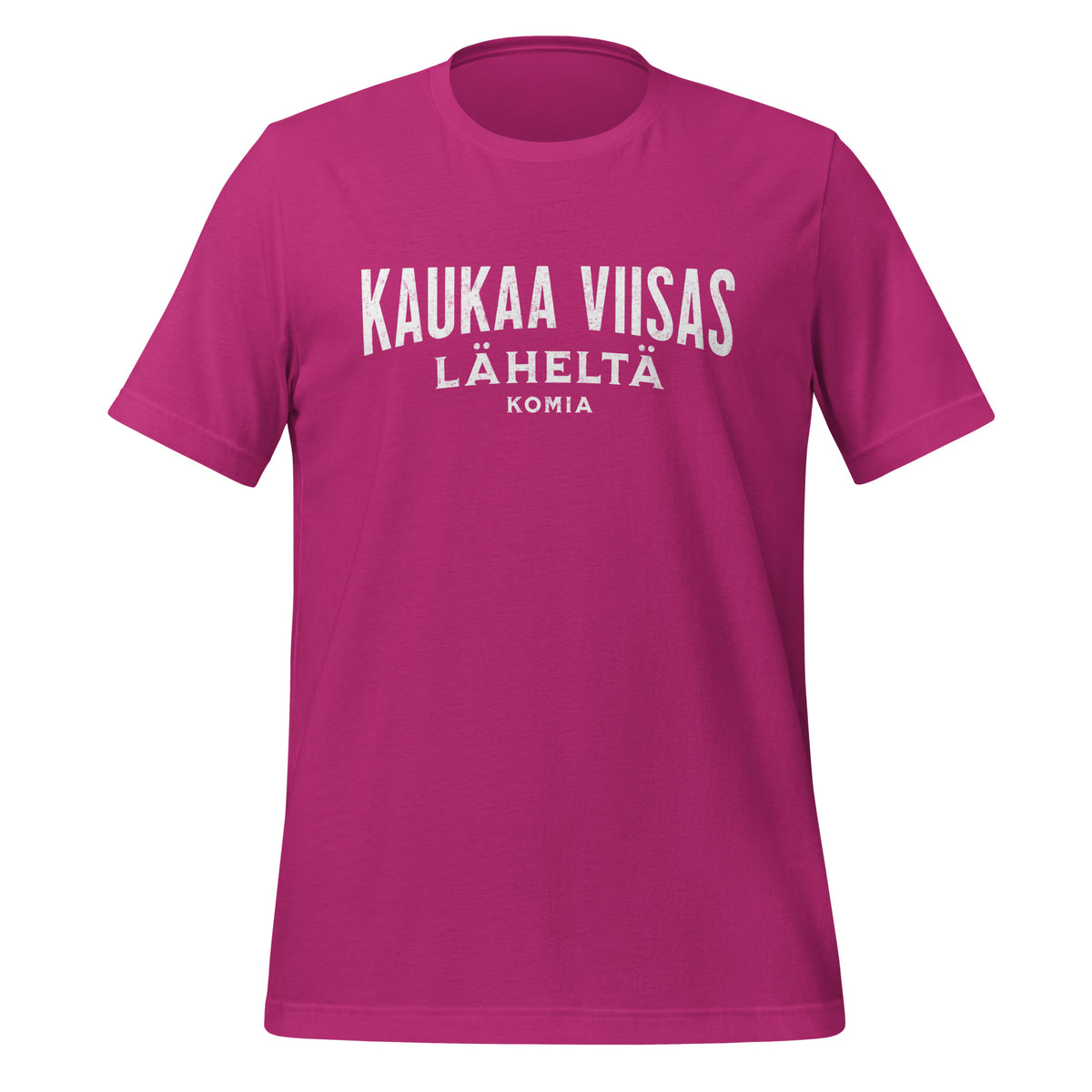 Self-ironic Ostrobothnian humorous saying | Unisex t-shirt