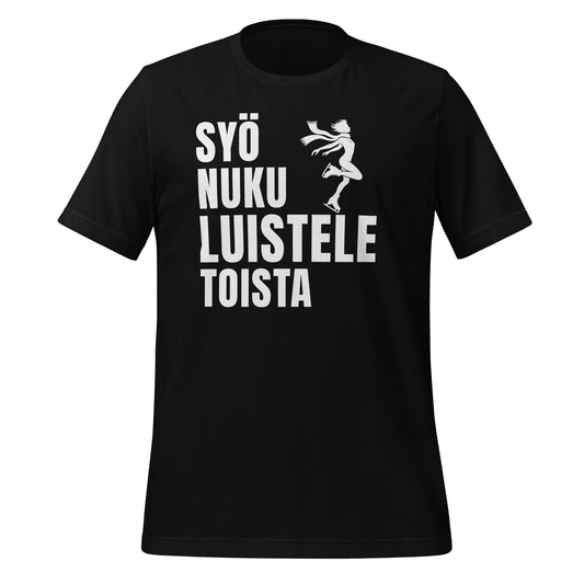 Syö Nuku luistele Toista T-paita – humoristinen luistelun harrastajan design, jossa teksti kannustaa keskittymään luistelemiseen, grafiikassa naisluistelija, sopii intohimoisille luistelun ja talvilajien ystäville