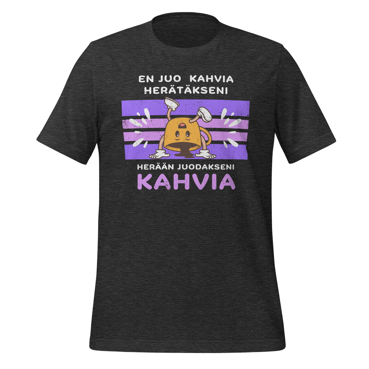 En juo kahvia herätäkseni, herään juodakseni kahvia - kuppi nurin | Unisex T-paita