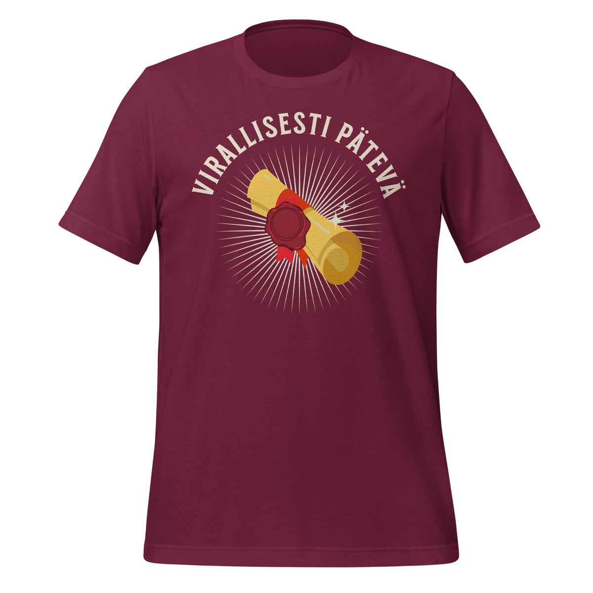  Viininpunainen virallisesti pätevä - hauska t-paita