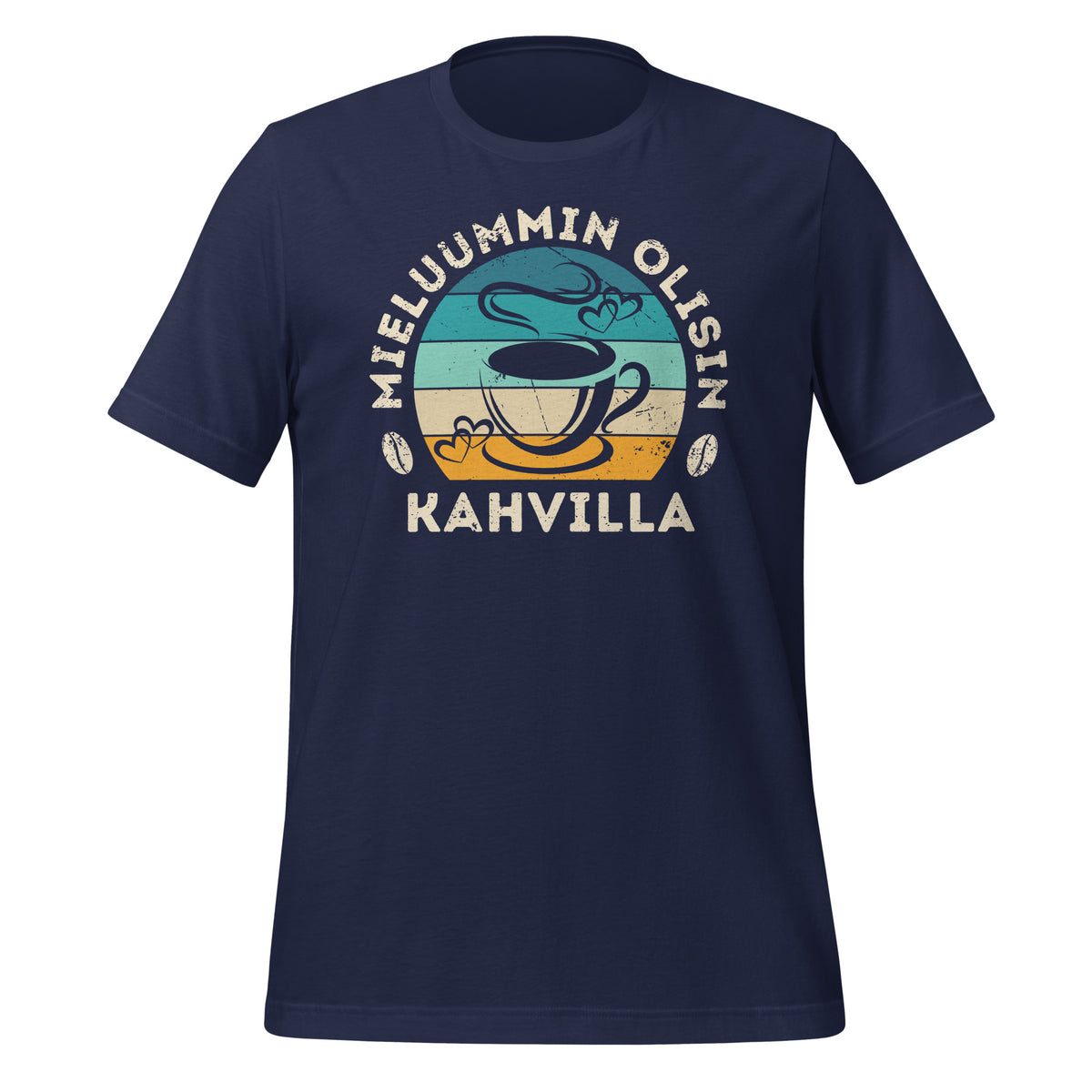 Mieluummin olisin kahvilla sininen -t-paita – hauska design kahvin ystävälle.